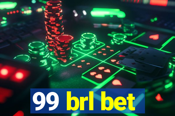 99 brl bet